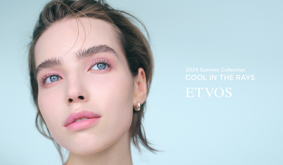 ETVOS 2024 Summer Collection COOL IN THE RAYS
